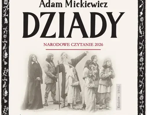 Narodowe Czytanie 2026 w Budach Łańcuckich: Wspólna lektura „Dziadów”