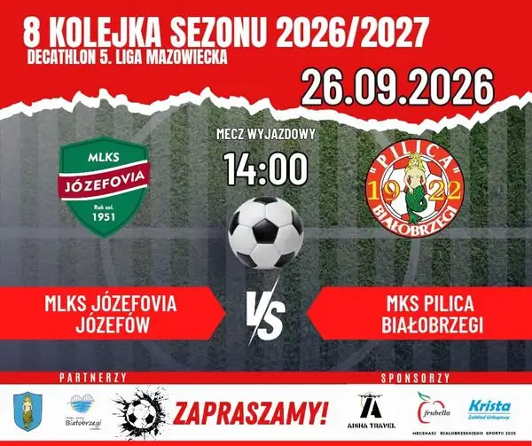 MKS Pilica Białobrzegi zagra na wyjeździe z Józefovią Józefów w 8. kolejce Decathlon 5. Ligi Mazowieckiej