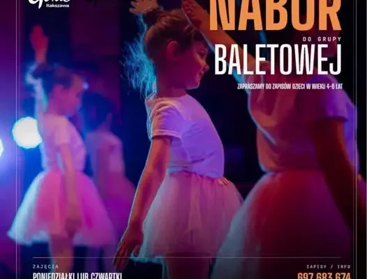 Nabór do nowej grupy baletowej dla dzieci w Rakszawie