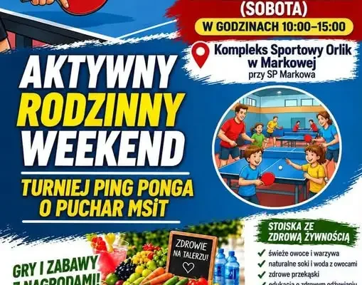 Turniej ping-ponga o Puchar MSiT w Markowej – rodzinny weekend pełen sportu