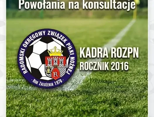 Młodzi piłkarze z regionu radomskiego powołani na konsultację kadry