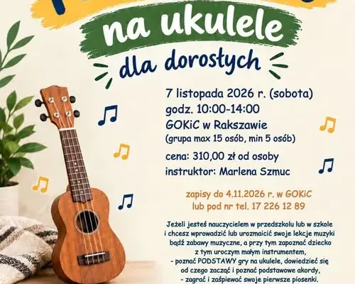 Warsztaty gry na ukulele w Rakszawie – zapisz się do 4 listopada