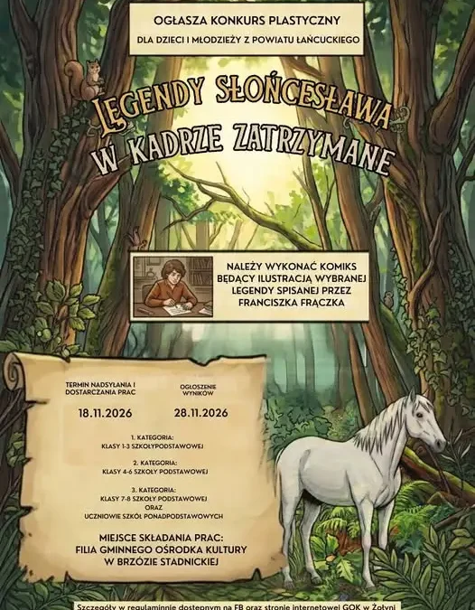 Powiatowy Konkurs Plastyczny „Legendy Słońcesława w kadrze zatrzymane” – zaproszenie dla młodych artystów