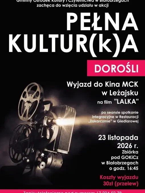 Pełna Kultur(k)a zaprasza na wyjazd do kina i restauracji